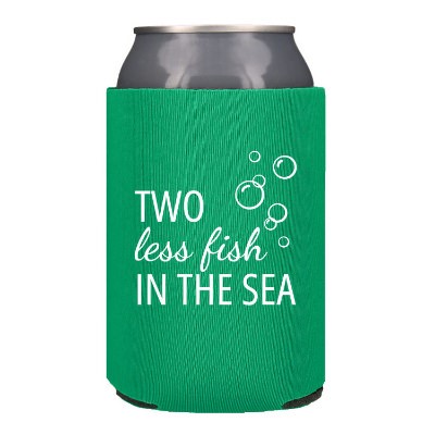 Two Less Fish in the Sea - Totally Wedding Koozies