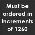must be ordered in increments of 1260